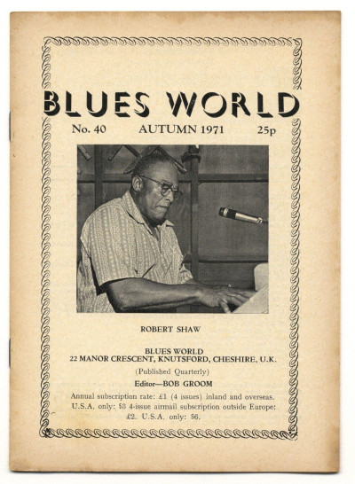 Blues World Magazine No 40 Autumn 1971 Blind Lemon Ann Arbor Blues Festival Chicago Blues News