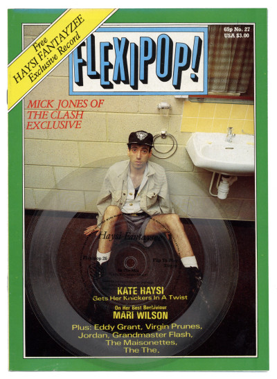 Flexipop Magazine No 27 with Haysi Fantayzee Flexi Disc + The Clash Virgin Prunes Jordan GBH Steve Severin Fad Gadget Grandmaster Flash