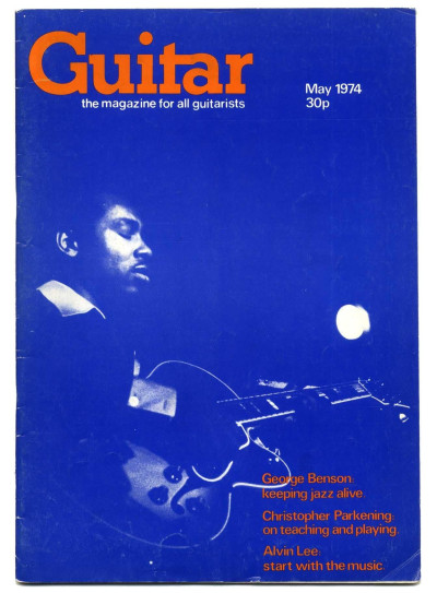 Guitar Magazine Vol 2 No 10 May 1974 George Benson Alvin Lee Flamenco Folk Jazz Allan Reuss