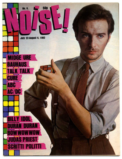 Noise Magazine No 6 July 1982 Ultravox Cure AC/DC Madness Kiss Damned Billy Idol Bauhaus