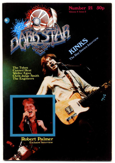 Dark Star Magazine No 21 July 1979 The Tubes Kinks Ray Davies Robert Palmer Walter Egan Canned Heat
