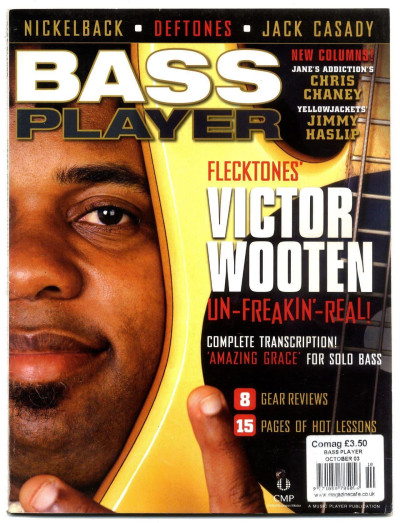 Bass Player Magazine  October 2003 Victor Wooten Deftones Nickelback Jack Casady