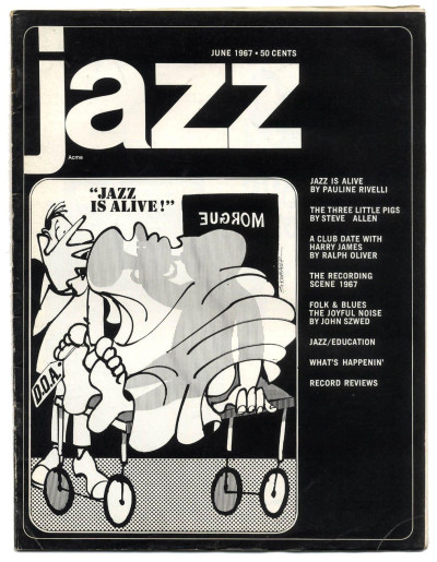Jazz  Magazine Vol 6 No. 6 June 1967 Frank Zappa Velvet Underground Harry James