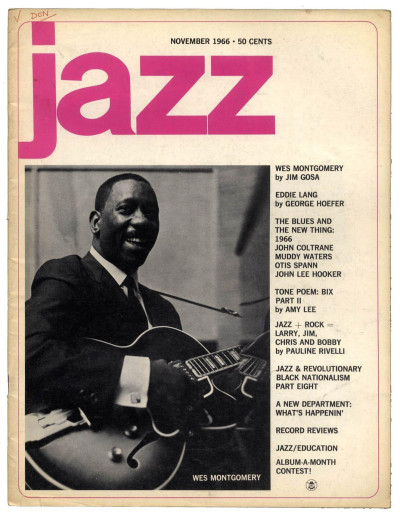 Jazz  Magazine Vol 5 No. 11 November 1966 Wes Montgomery John Lee Hooker Muddy Waters Otis Spann