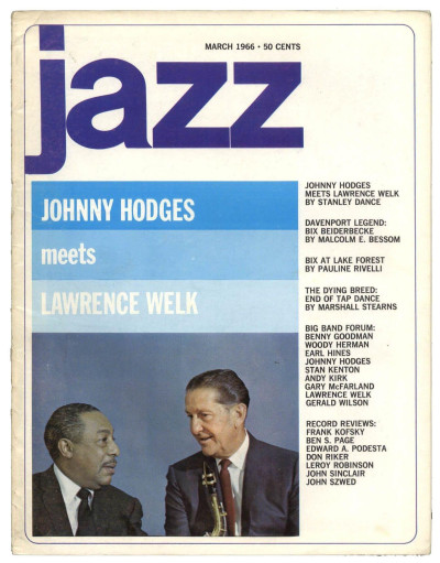 Jazz  Magazine Vol 5 No. 3 March 1966 Lawrence Welk Bix Beiderbecke