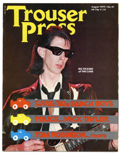 Trouser Press Magazine August 1979 the Cars Beach Boys Who Police Mick Taylor Pretenders Penetration