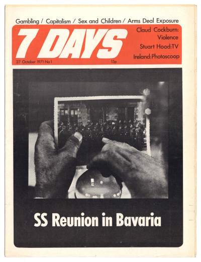 7 Days Magazine No 1 October 21, 1971 "SS Reunion in Bavaria" John Lennon Army in Ireland Derry Claud Cockburn