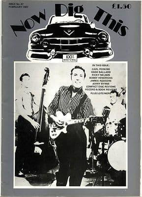 Now Dig This Magazine Issue No 47 Hank Ballard Jerry Byrne Carl Perkins Bobby Hendricks