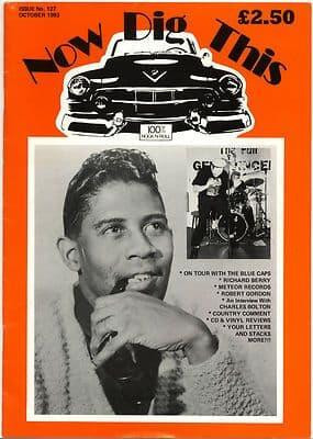 Now Dig This Magazine Issue No 127 Robert Gordon Richard Berry Charles Bolton Blue Caps