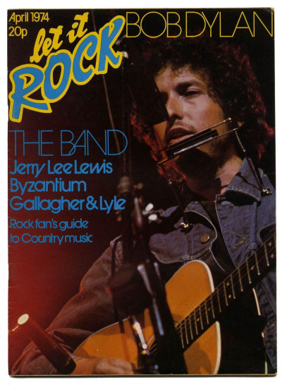 Let it Rock Magazine No 19 April 1974 Bob Dylan The Band Byzantium Brinsley Schwarz Gallagher + Lyle
