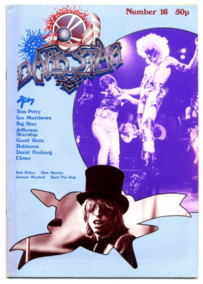 Dark Star Magazine No 16 August 1978 Tom Petty The Tubes Good Rats Big Star Ian Mattews Jefferson