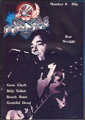 Dark Star Magazine No 9 June 1977 Boz Scaggs Grateful Dead Boz Scaggs Grateful Dead Gene Clark