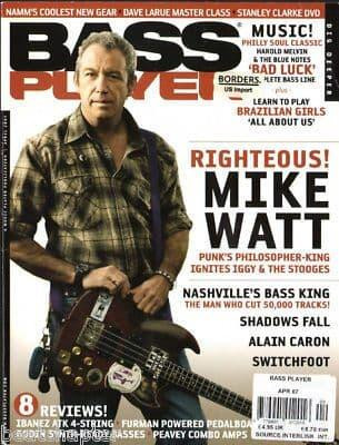 Bass Player Magazine April 2007 Mike Watt Alain Caron Shadows Fall Switchfoot