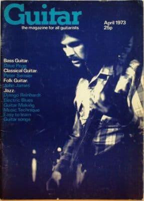 Guitar Magazine Vol 1 No 9 April 1973 Dave Pegg Django Reinhardt Peter Sensier John James