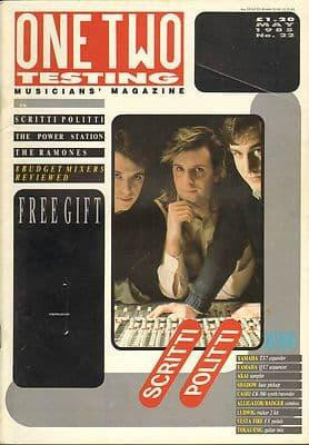 One Two Testing Magazine  May 1985 The Ramones The Power Station Scritti Politti