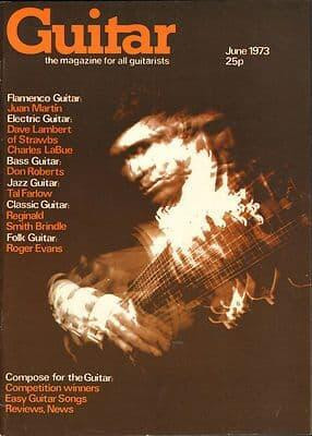 Guitar Magazine Vol 1 No 11 June 1973 Dave Lambert Charles LaBue Tal Farlow Juan Martin