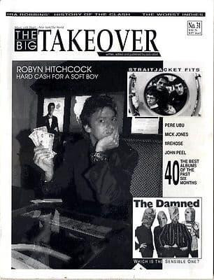 Big Takeover Magazine/Fanzine Issue No 31 Mick Jones Clash Damned Pere Ubu Robyn Hitchcock