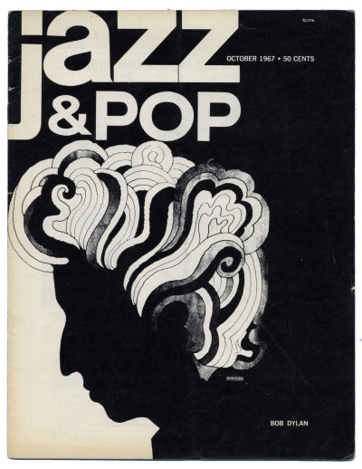 Jazz & Pop Magazine October 1967 Bob Dylan Frank Zappa Bones Howe Marion Brown