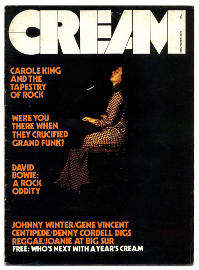 Cream Magazine No 7 November 1971 Carole King Grand Funk David Bowie Johnny Winter Reggae Zappa