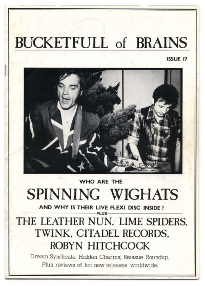 Bucketfull of Brains Magazine No 17 1986 + Flexi Long Ryders Lime Spiders The Leather Nun Twink
