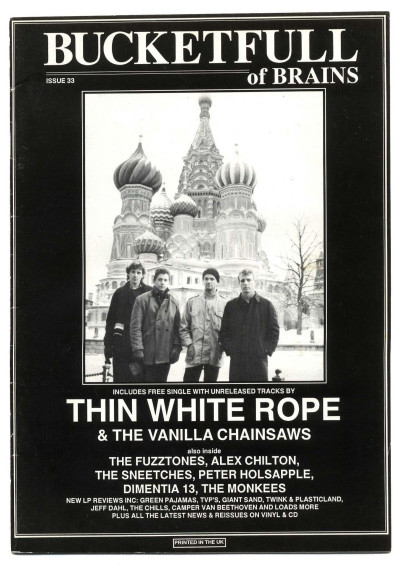 Bucketfull of Brains Magazine No 33 March/April 1990 + Thin White Rope 7" Alex Chilton Dimentia