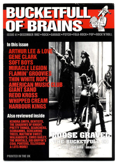 Bucketfull of Brains Magazine No 41 1992 Arthur Lee Soft Boys Red Kross Miracel Legion Gene Clark